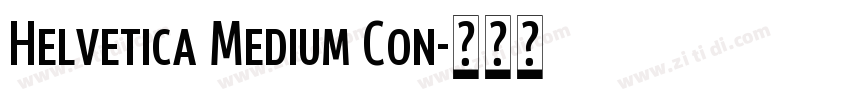 Helvetica Medium Con字体转换